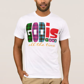 God is goed, altijd t-shirt