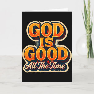 God Is Goed De Hele Tijd Christelijk Geloof Jezus Kaart