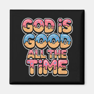 God Is Goed De Hele Tijd Christelijk Ijs Drip Magneet