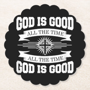 God is goed de hele tijd - Christelijk Kartonnen Onderzetters