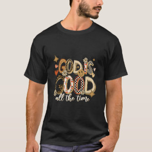 God Is Goed De Hele Tijd Jezus Christelijke Dankze T-shirt