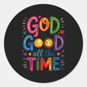 God Is Goed De Hele Tijd Jezus Christus Christelij Ronde Sticker