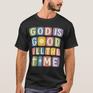 God is goed de hele tijd Retro geloof T-shirt