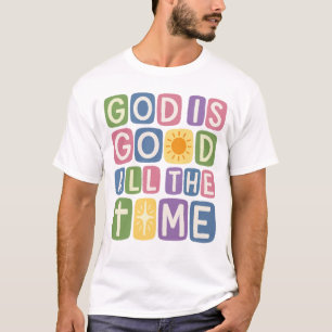 God is goed de hele tijd Retro geloof T-shirt