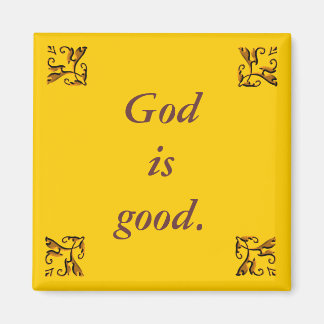 God is goed - Magneet
