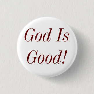 God is goed! ronde button 3,2 cm