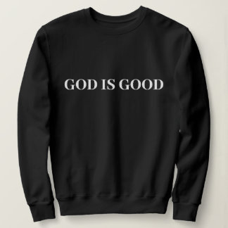 God Is Goed Schattig Eenvoudig Stijlvol Modern Min Trui