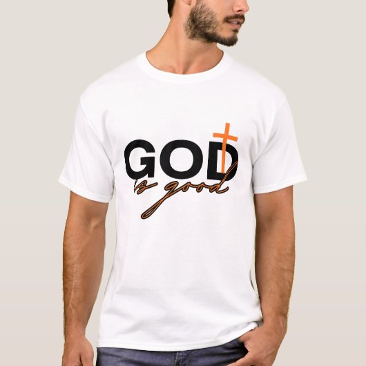 God is Good T-shirt (Voorkant)