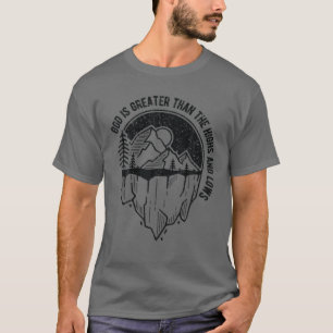 God is groter dan de hoogten en de verliezen T-shirt