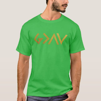 God is groter dan de ups en downs Goud grappig T-shirt