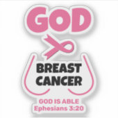 GOD IS GROTER DAN HET BEWUSTZIJN VAN BORSTKANKER STICKER (Voorkant)