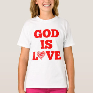 God is liefde bijbel citaat meisje's t-shirt