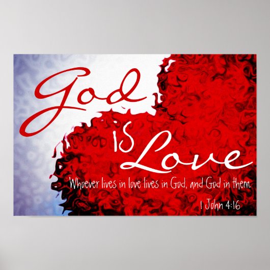 God is Love Bijbel Verse 1 John 4:16 Poster (Voorkant)
