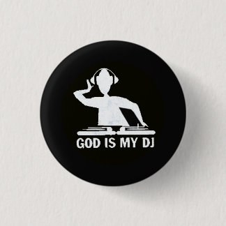 God is mijn dj! ronde button 3,2 cm