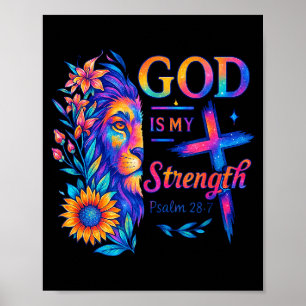 God Is Mijn Kracht Psalm 28_7 Leeuw T-shirt  Poster