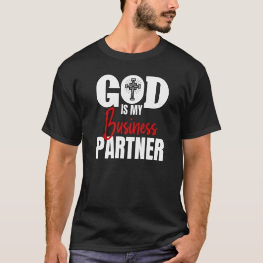 God is mijn zakenpartner Funny Self Employed Gra T-shirt (Voorkant)