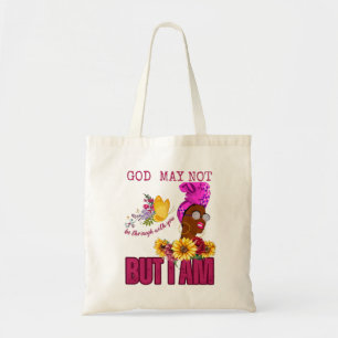 God is misschien niet bij jou, maar ik ben wel bij tote bag