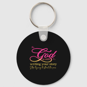 God is nog steeds bezig met het schrijven van je v sleutelhanger