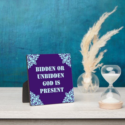 God is present plaque (Insitu)