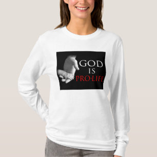 God is ProLife T-shirt