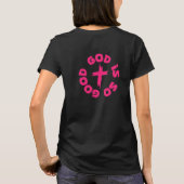 God Is So Good T-shirt (Achterkant)