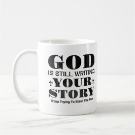 God Is Still Writing Your Story Gift For Christian Koffiemok