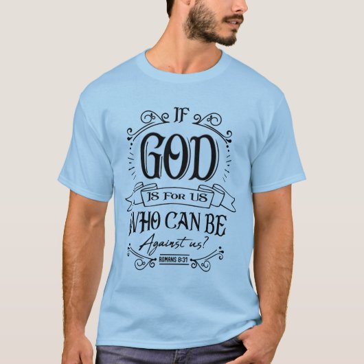 GOD is voor ons T-shirt (Voorkant)
