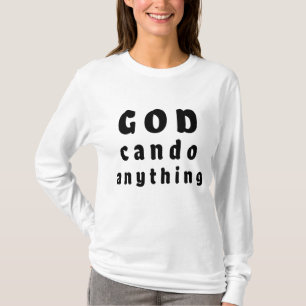 God kan alles doen – dames T-shirts