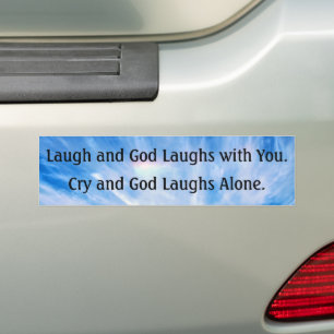 God Laughs Irreent Funny Bumpersticker
