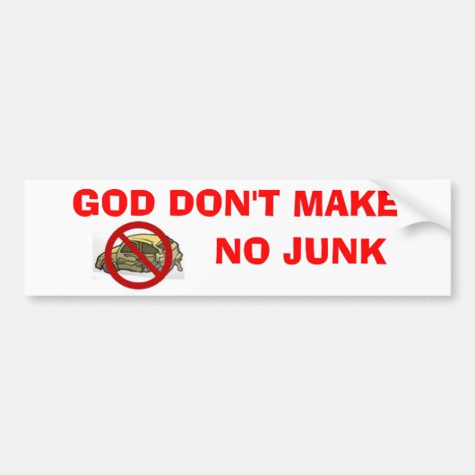 God maakt geen Bumpersticker. Bumpersticker (Voorkant)