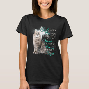 God maakte een kat van de rand van de wind t-shirt
