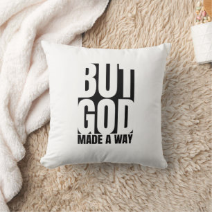 God maakte een weg – Inspirerend Christelijk Kussen