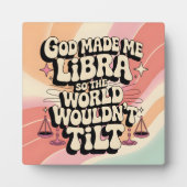 God maakte me Weegschaal Tafelblad Plaque Fotoplaat (Voorkant)