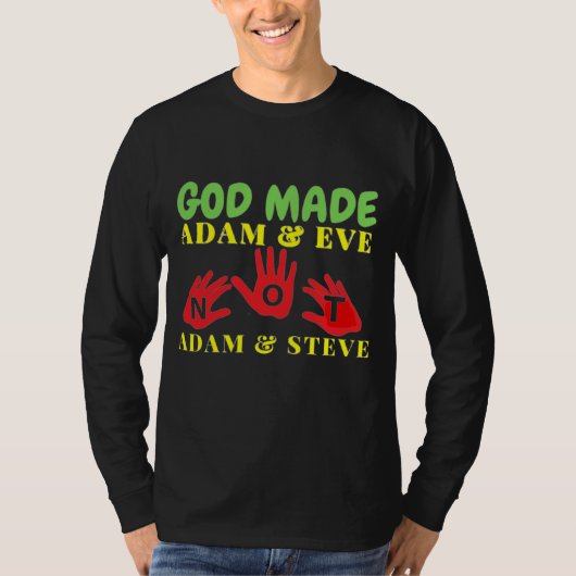 God Made Adam en Eve Not Adam en Steve T-shirt (Voorkant)