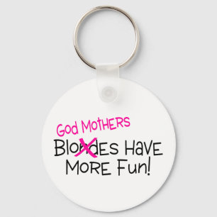 God moeders hebben meer plezier sleutelhanger