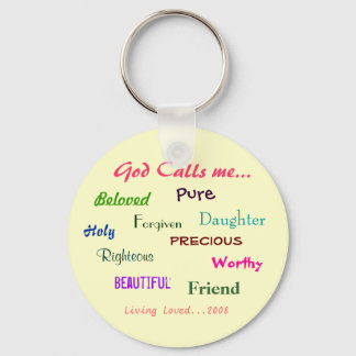 God noemt me... Beloved, Heilig... Gepersonaliseer Sleutelhanger