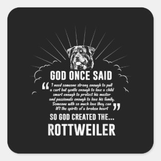 God Once zei Rottweiler | Funny Dog Lovers Vierkante Sticker