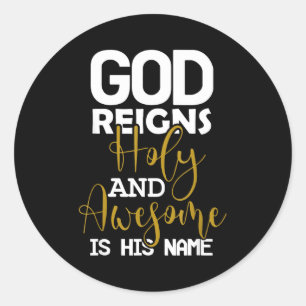 God regeert heilig en ontzagwekkend is naam pasen ronde sticker