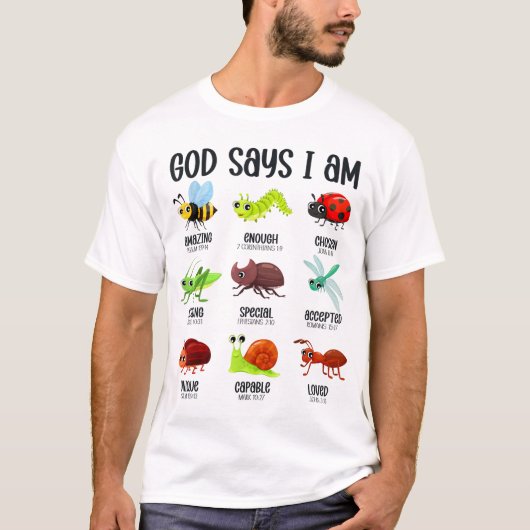 God Says I Am Kids Christian Bug Bible Shirt (Voorkant)