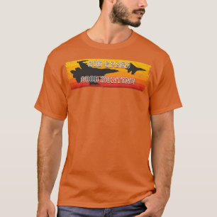 God Speed, Good HuntingFighter Jet Miltional Aircr T-shirt