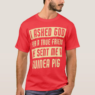God stuurde me een Guinee-Bisschop. T-shirt