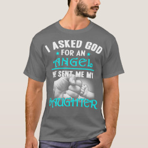 God stuurde me mijn Angel Daughter T-shirt