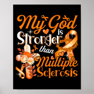 God Trots Trots Sterker Dan Multiple Sclerose Kost Poster