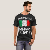 God Vergeeft Italianen Dont Gift T-shirt (Voorkant volledig)