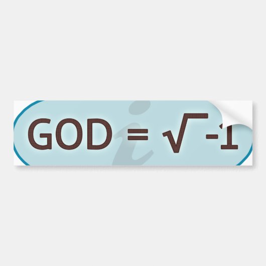 God = Vierkante wortel van -1 Bumpersticker (Voorkant)