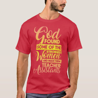 God vond enkele van de sterkste vrouwen en maakte t-shirt