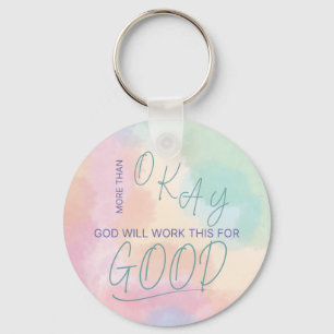 God Werkt Alles Ten goede Sleutelhanger