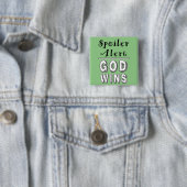 God Wins Button (In situ)