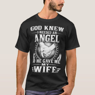 God wist dat ik een engel nodig had, dus hij gaf m t-shirt