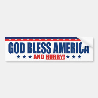God Zegen Amerika En Haast - Anti President Trump Bumpersticker
